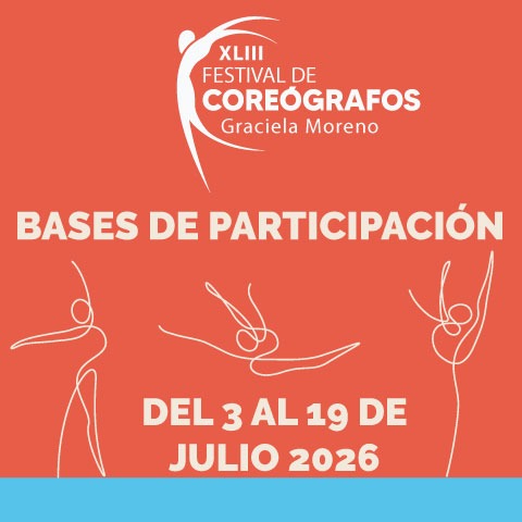 Bases XLIII Festival de Coreógrafos Graciela Moreno